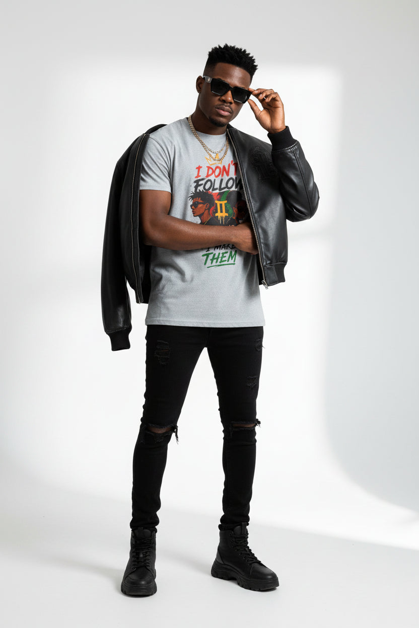 I Don't Follow Trends I Make Them T-Shirt