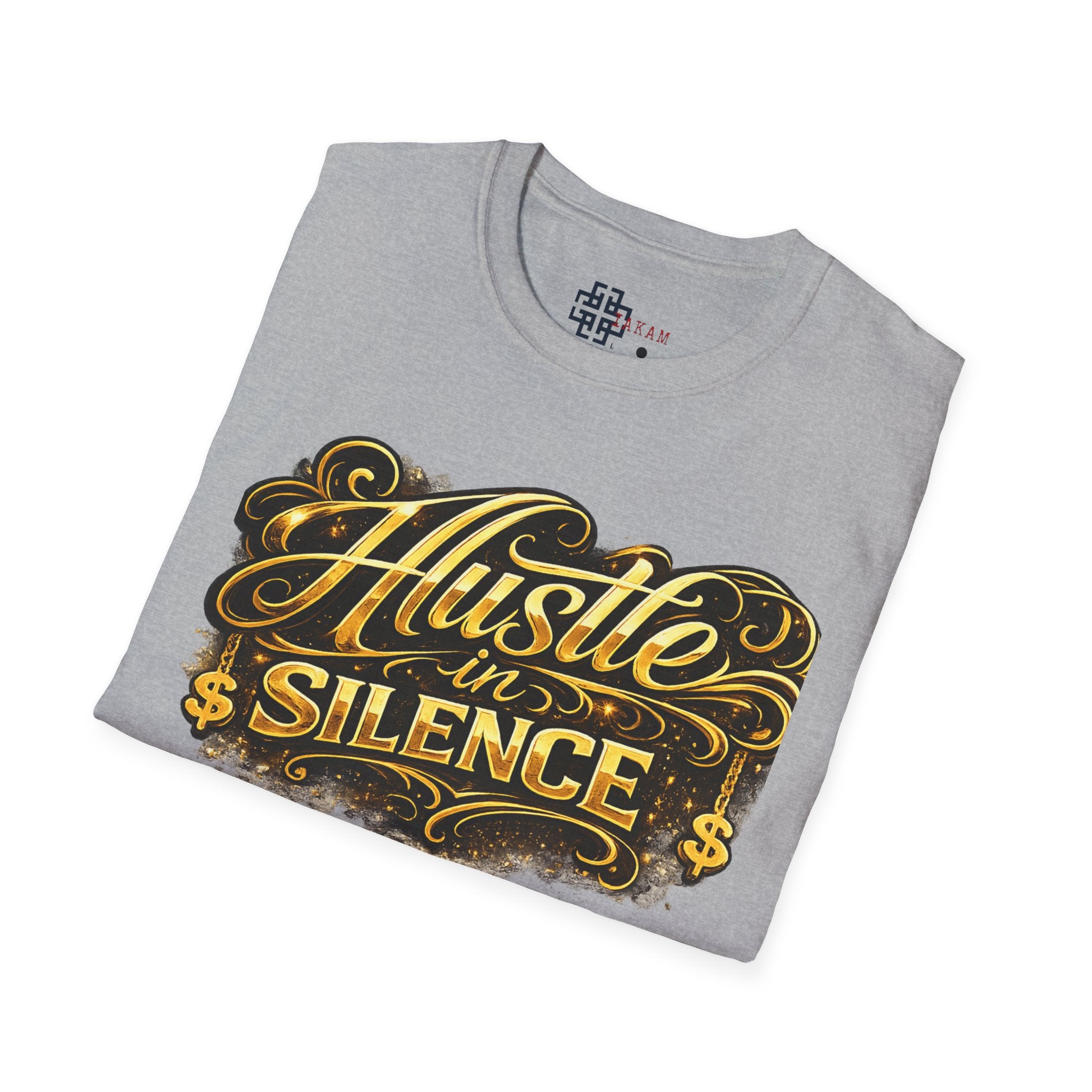 Hustle in Silence T-Shirt - Inspirational Streetwear Tee for Motivation