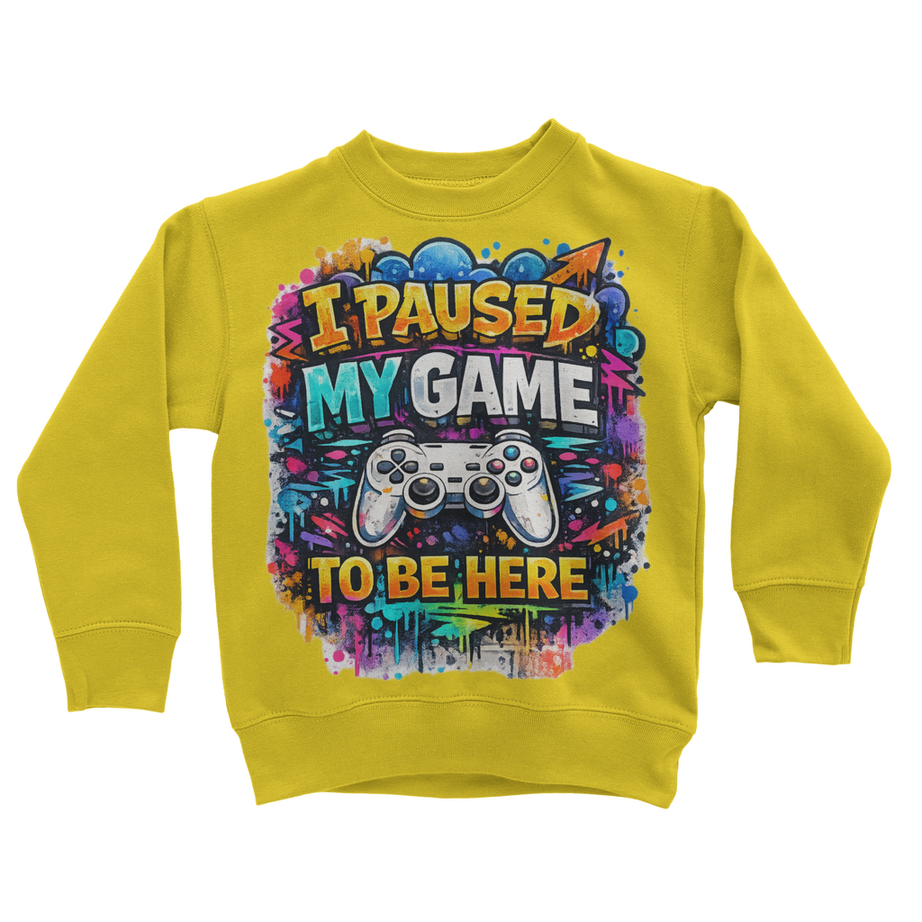 I paused my game Classic Kids Sweatshirt