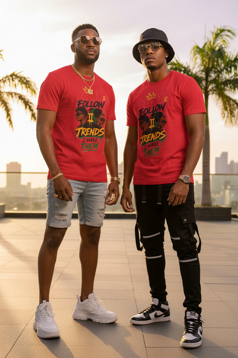 I Don't Follow Trends I Make Them T-Shirt