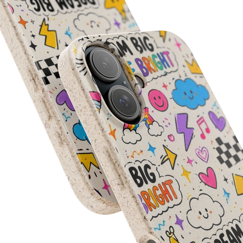 Dream Big Shine Bright Biodegradable Phone Case — Cute Rainbow & Doodle Eco Case