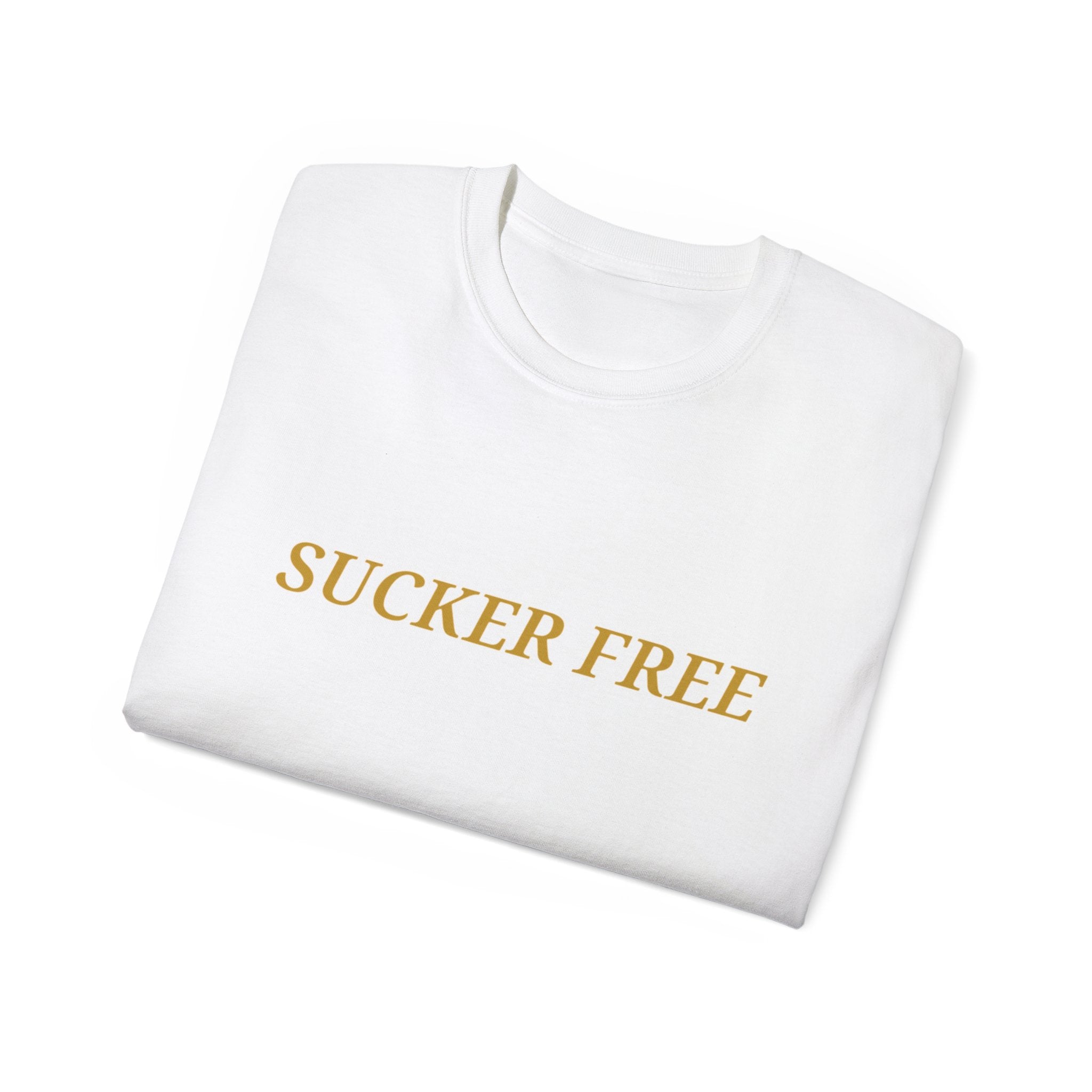 Sucker Free Cotton Tee — Minimalist Empowerment Graphic Shirt