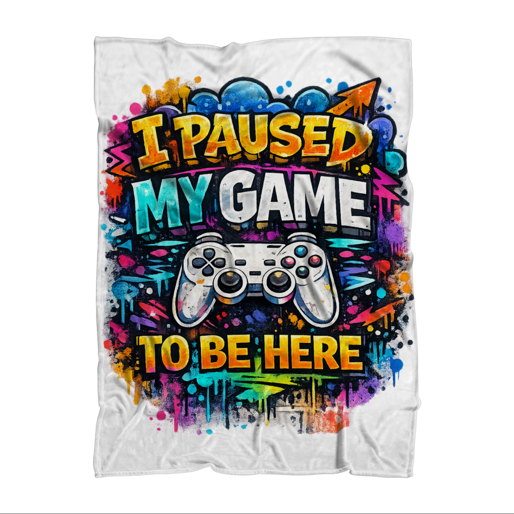 I paused my game Sublimation Throw Blanket