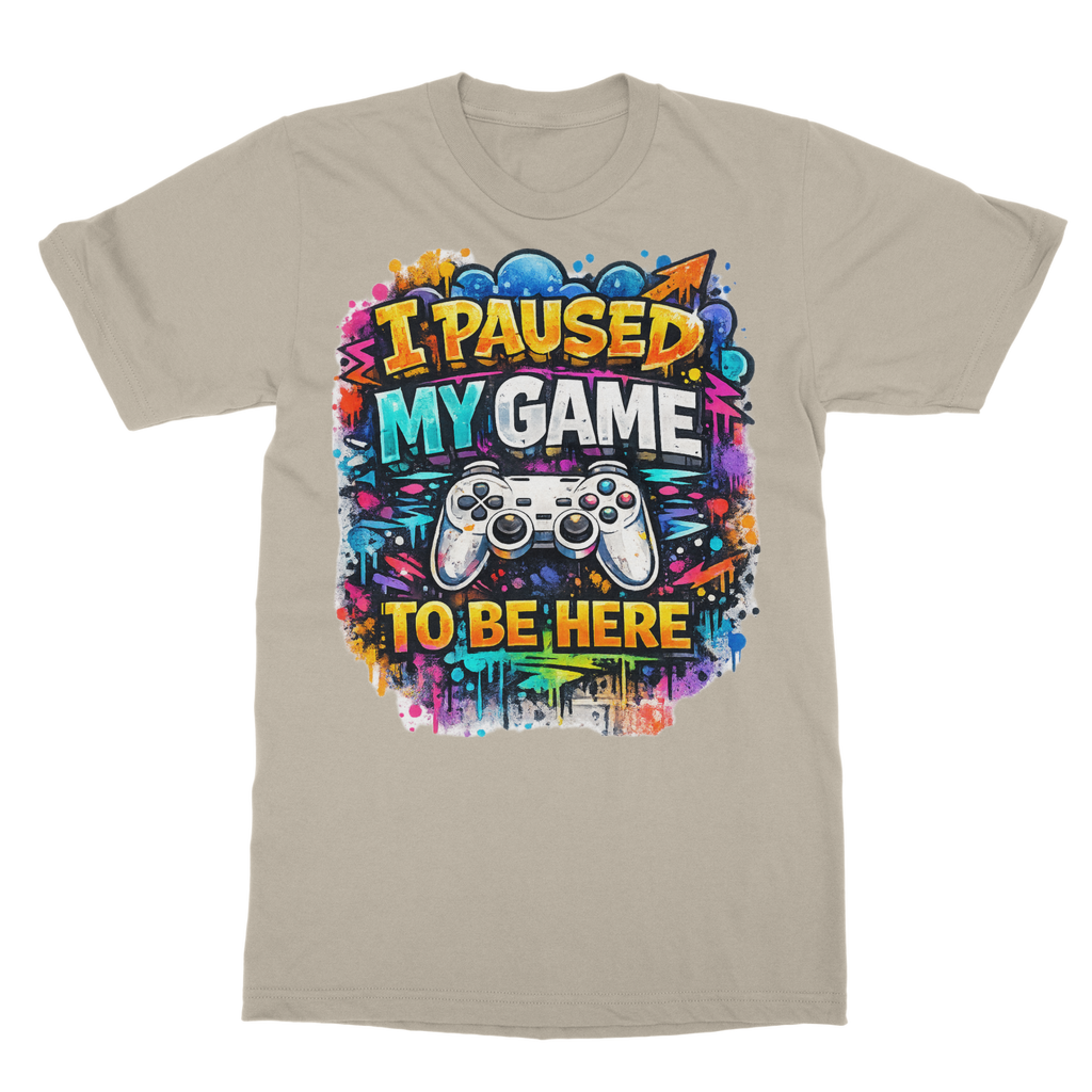 I paused my game Classic Adult T-Shirt
