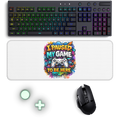 I paused my game Gaming Mouse Pad