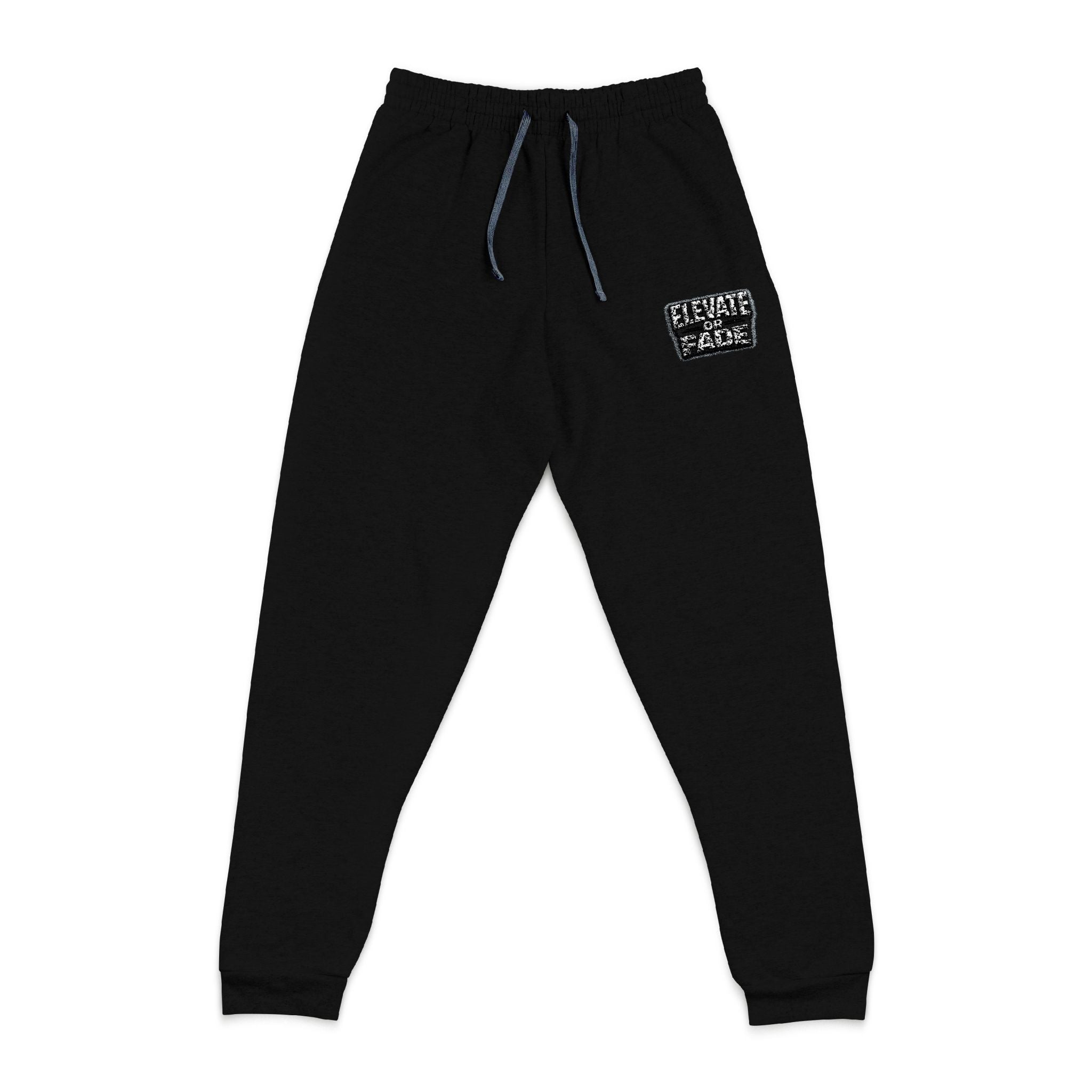 Embroidered Elevate or Fade Joggers - Elevate Your Style with Comfortable Casual Sweatpants