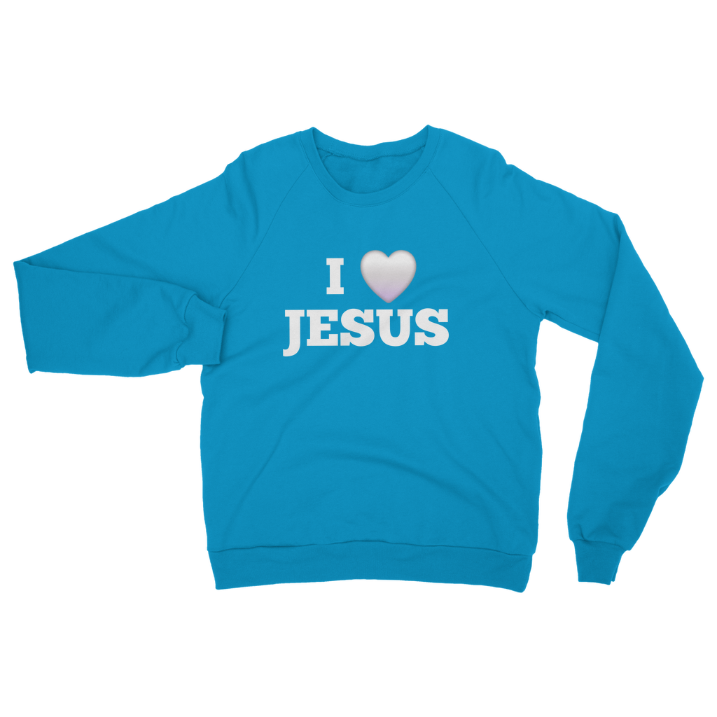 I love Jesus Sweatshirt - Classic Adult Apparel for Every Believer