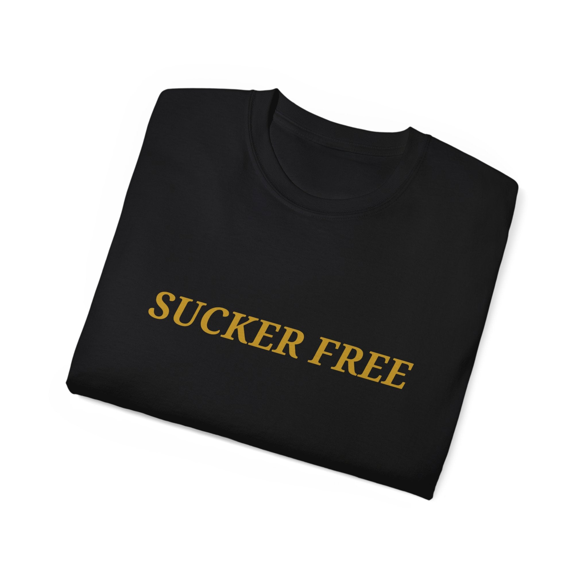 Sucker Free Cotton Tee — Minimalist Empowerment Graphic Shirt