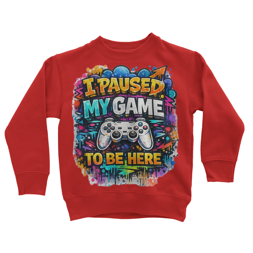 I paused my game Classic Kids Sweatshirt
