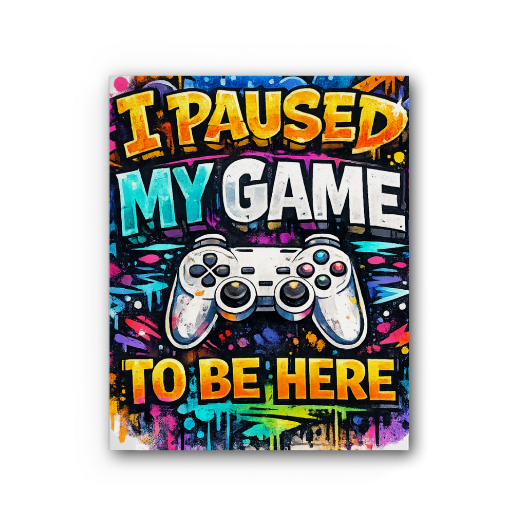 I paused my game Premium Stretched Canvas