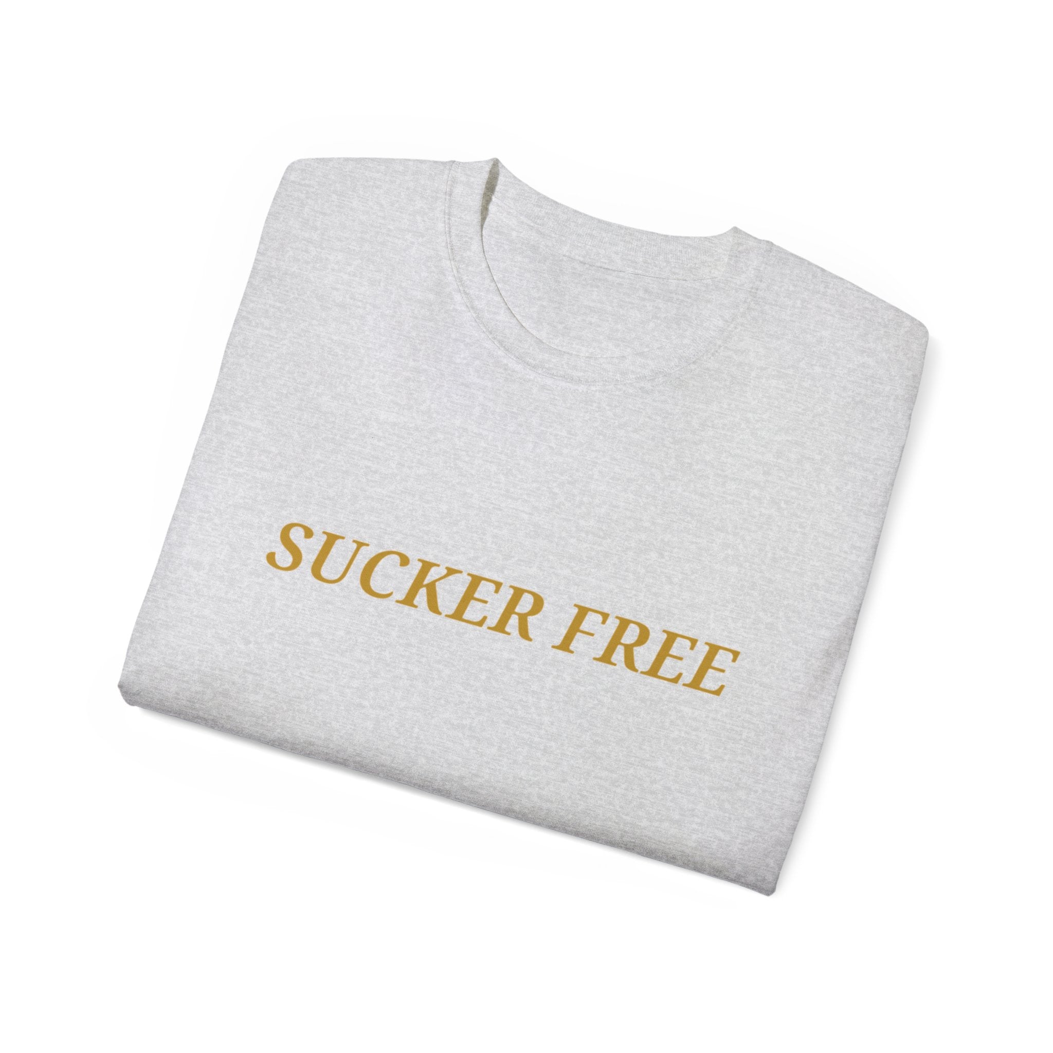 Sucker Free Cotton Tee — Minimalist Empowerment Graphic Shirt