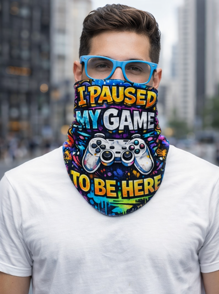 I paused my game Sublimation Neck Gaiter