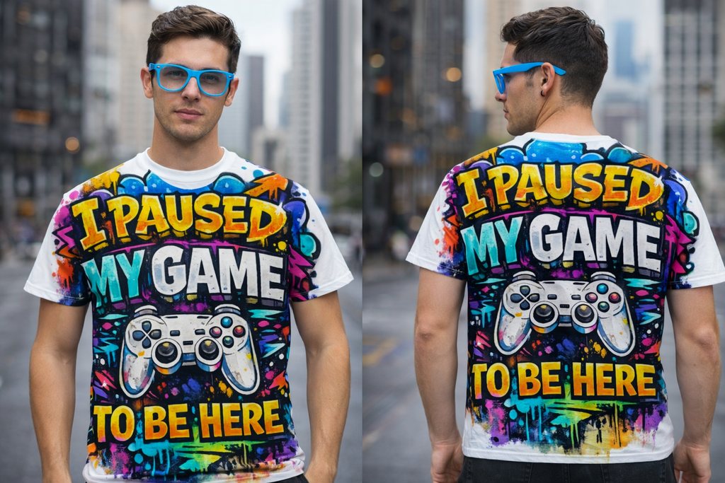 I Paused My Game T-Shirt - Classic Sublimation Tee for Adults