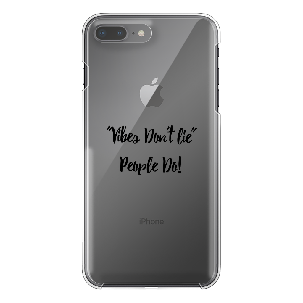 Vibes Don't Lie Back Printed Transparent Hard Phone Case - IAKAM
