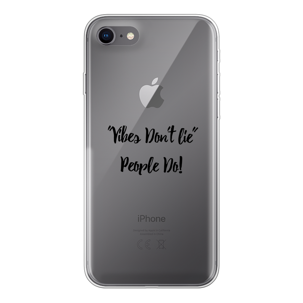 Vibes Don't Lie Back Printed Transparent Soft Phone Case - IAKAM