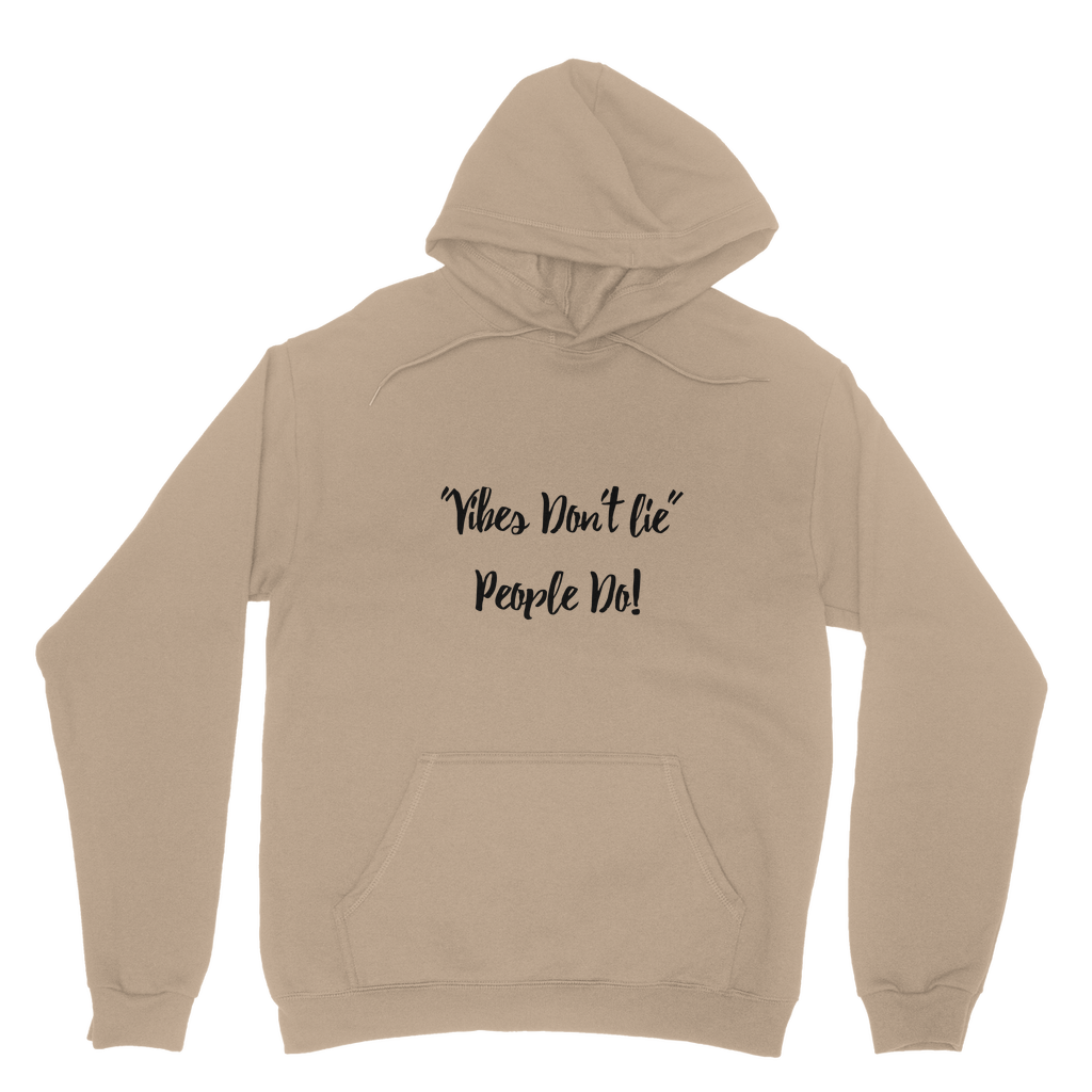 Vibes Don't Lie Classic Adult Hoodie - IAKAM