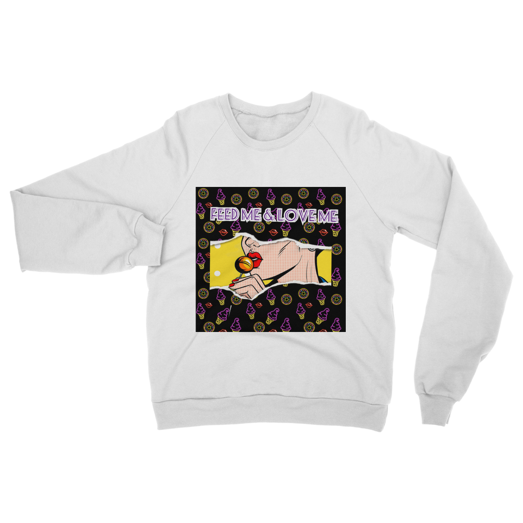 Feed Me Love Me Classic Adult Sweatshirt - IAKAM