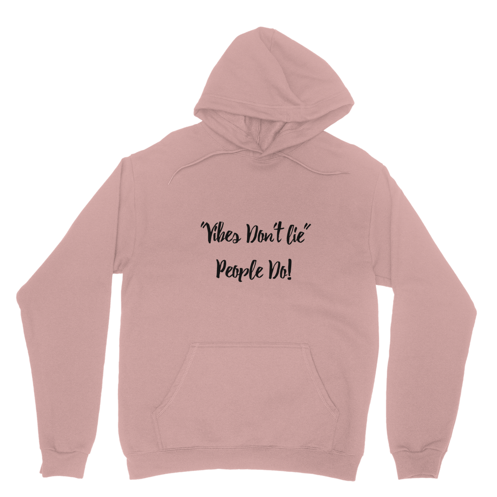 Vibes Don't Lie Classic Adult Hoodie - IAKAM
