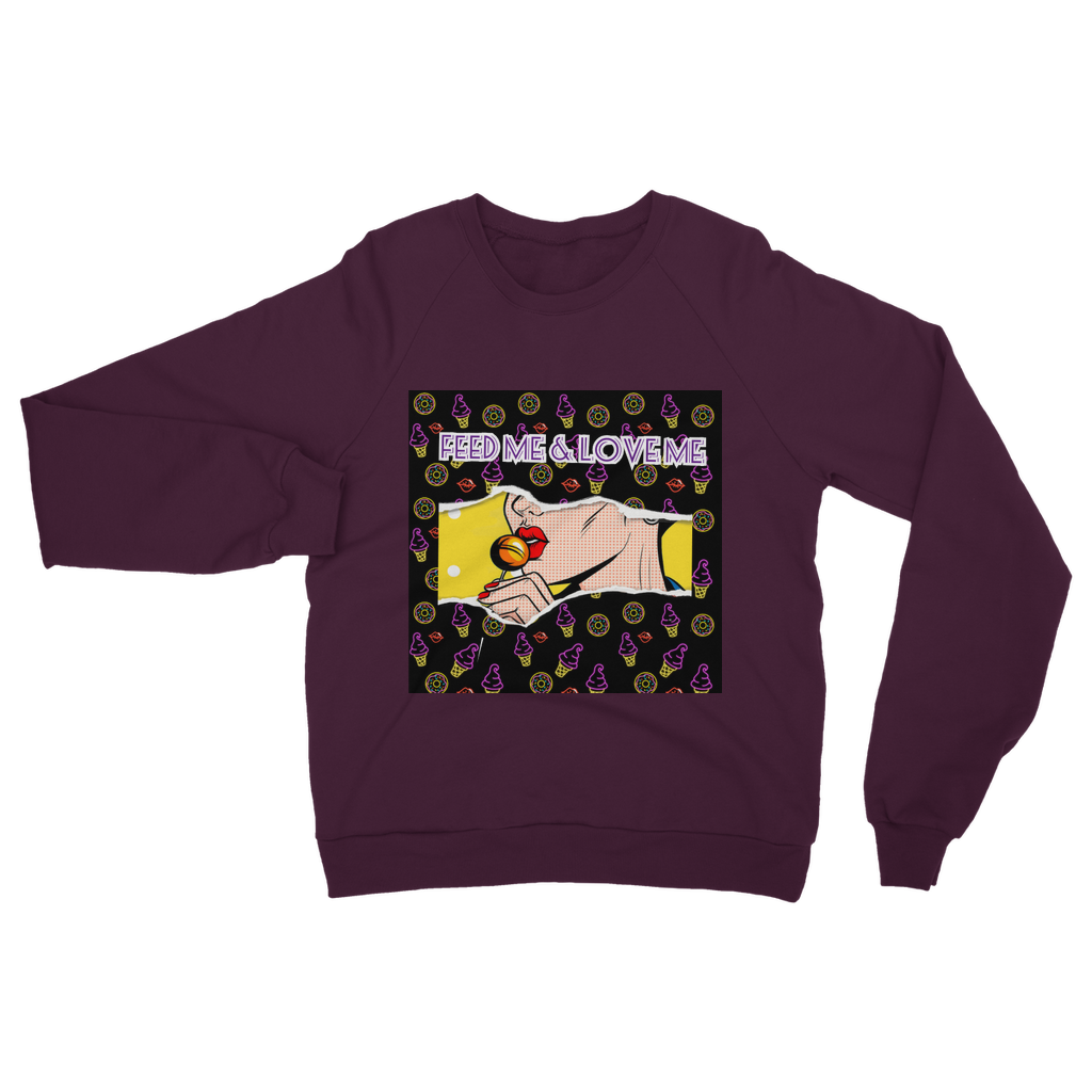 Feed Me Love Me Classic Adult Sweatshirt - IAKAM