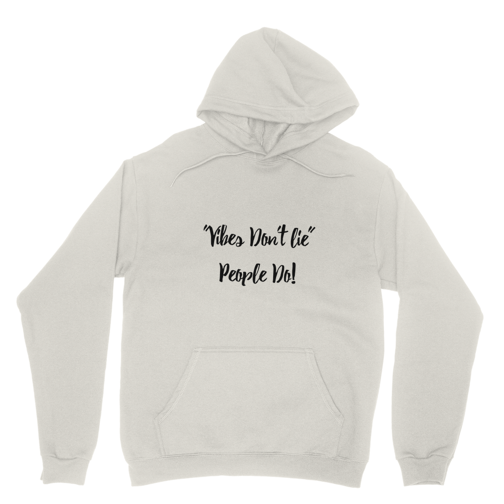 Vibes Don't Lie Classic Adult Hoodie - IAKAM
