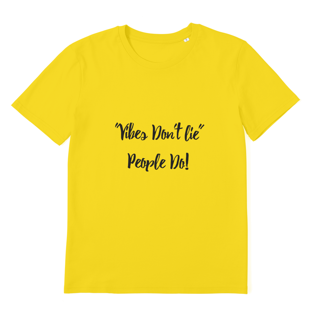 Vibes Don't Lie Premium Organic Adult T-Shirt - IAKAM