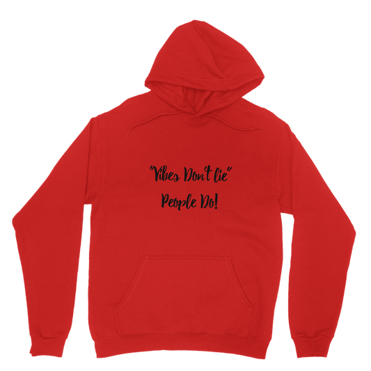 Vibes Don't Lie Classic Adult Hoodie - IAKAM