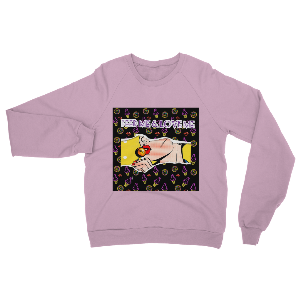 Feed Me Love Me Classic Adult Sweatshirt - IAKAM