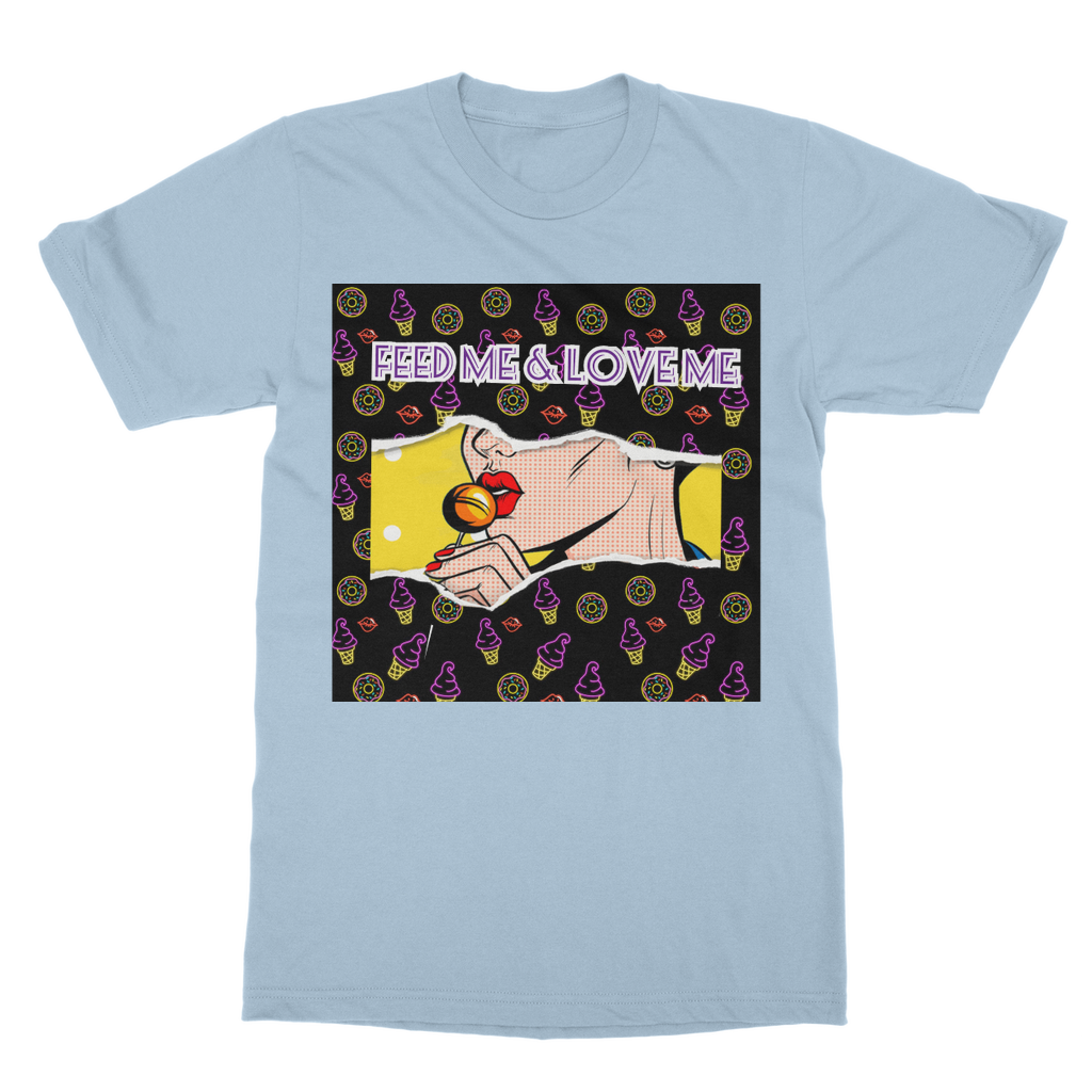 Feed Me Love Me Classic Adult T-Shirt - IAKAM