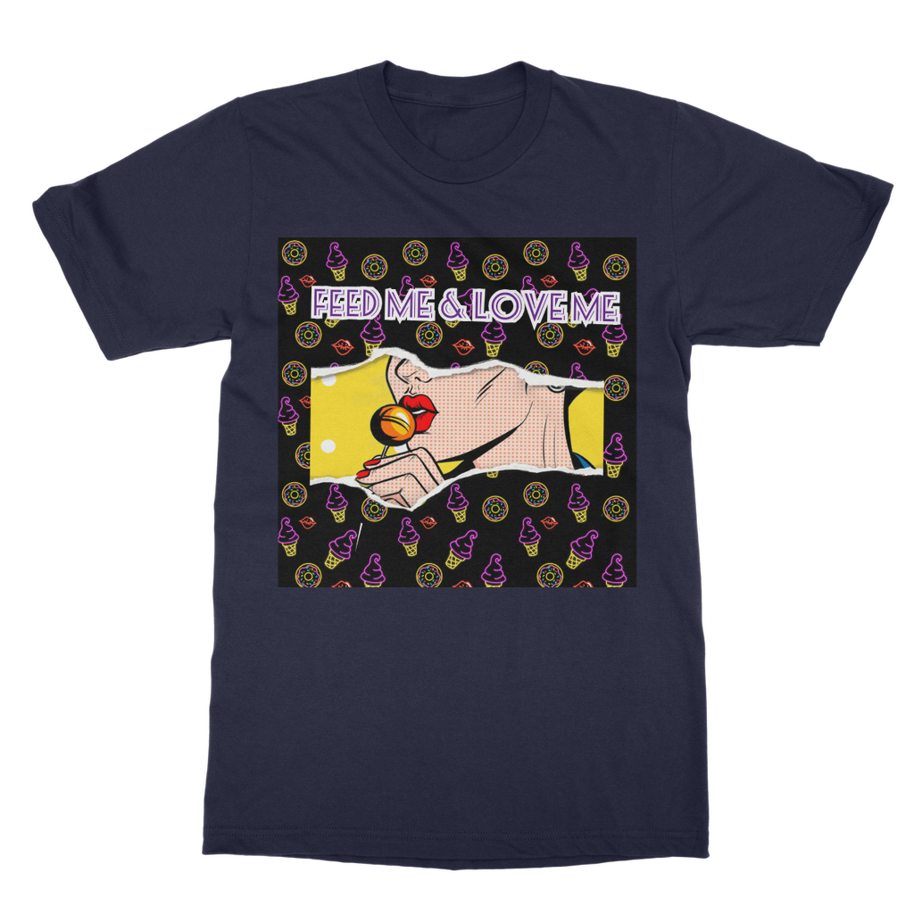 Feed Me Love Me Classic Adult T-Shirt - IAKAM