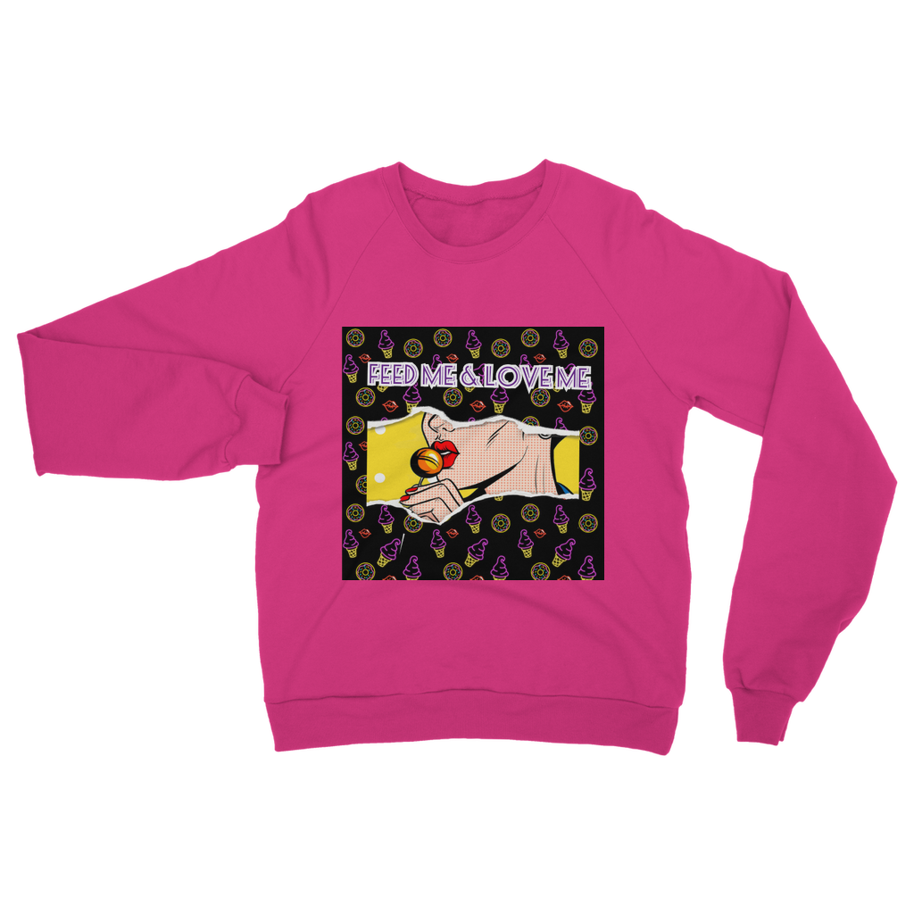 Feed Me Love Me Classic Adult Sweatshirt - IAKAM