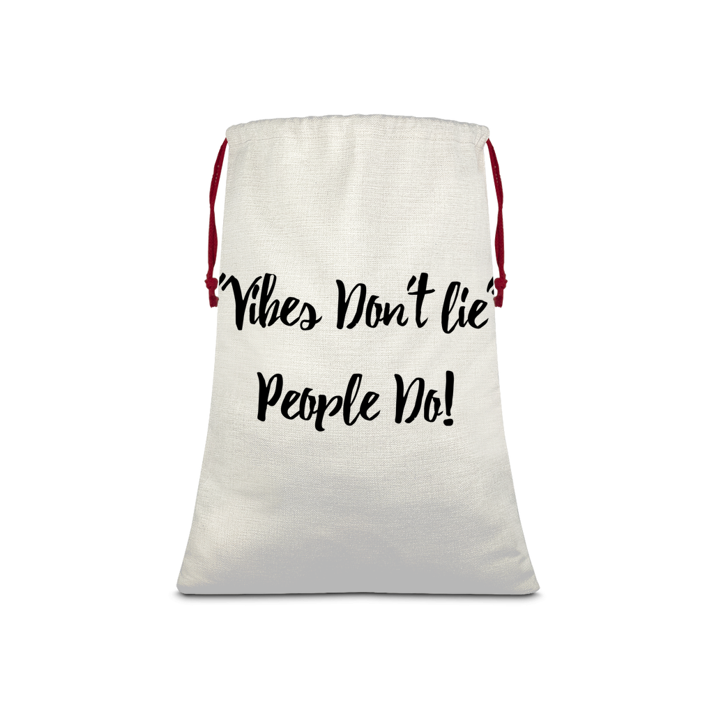 Vibes Don't Lie Sublimation Linen Drawstring Sack - IAKAM