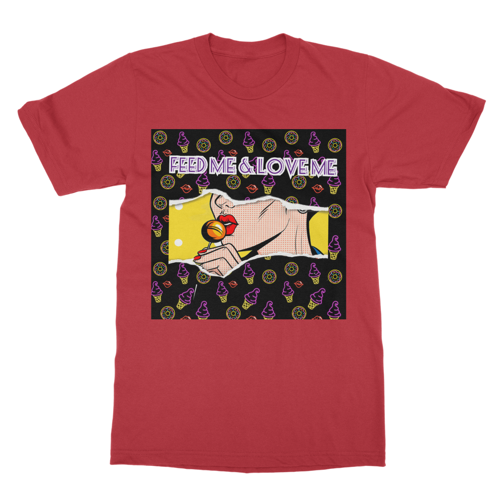 Feed Me Love Me Classic Adult T-Shirt - IAKAM