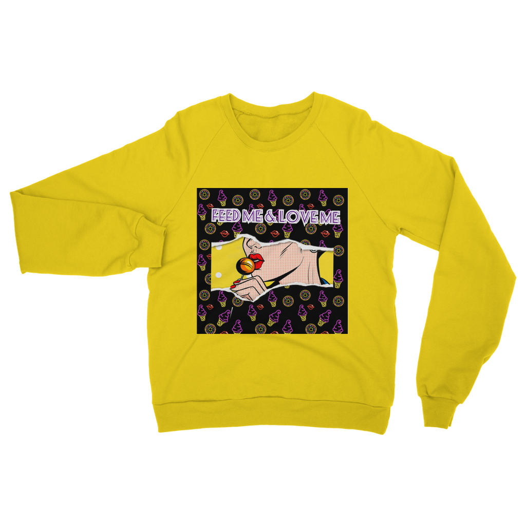Feed Me Love Me Classic Adult Sweatshirt - IAKAM