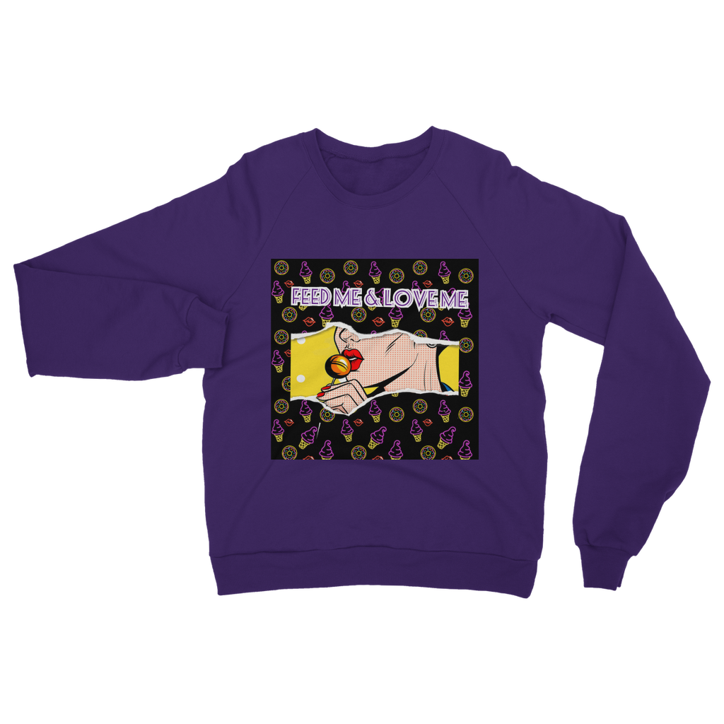 Feed Me Love Me Classic Adult Sweatshirt - IAKAM