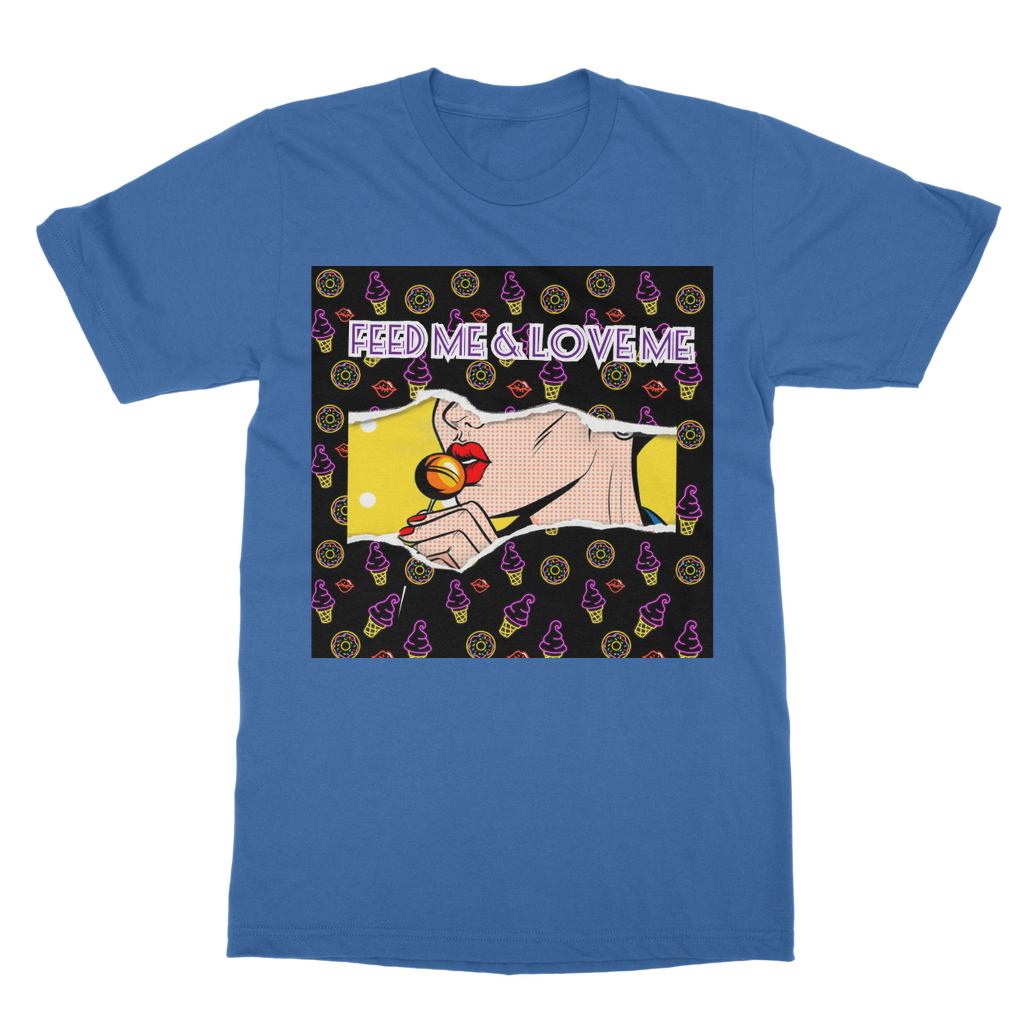 Feed Me Love Me Classic Adult T-Shirt - IAKAM
